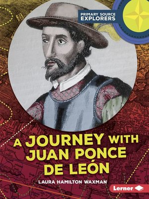 cover image of A Journey with Juan Ponce de León